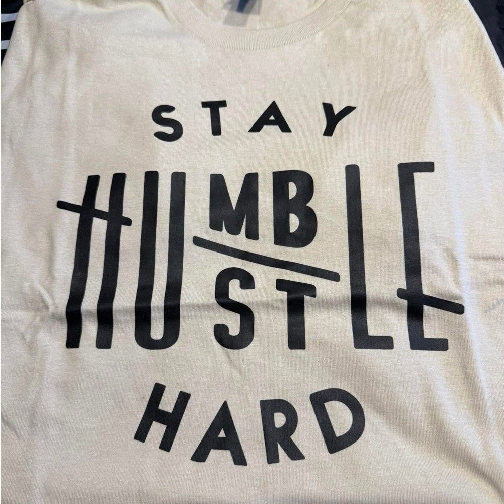 Stay Humble Hustle Hard T-Shirt